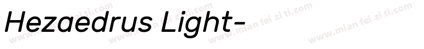 Hezaedrus Light字体转换